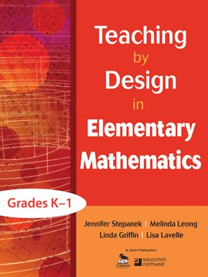 cover image of Teaching by Design in Elementary Mathematics, Grades K–1